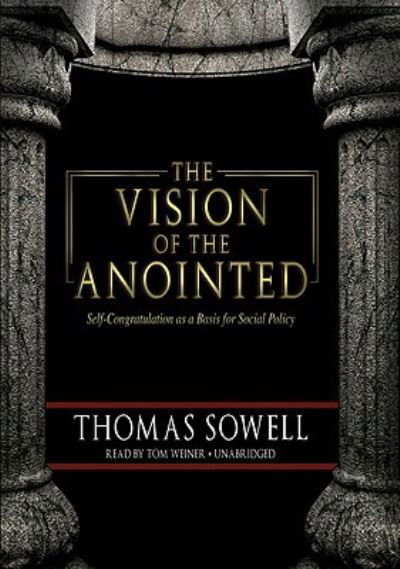 Cover for Thomas Sowell · The Vision of the Annointed (N/A) (2010)