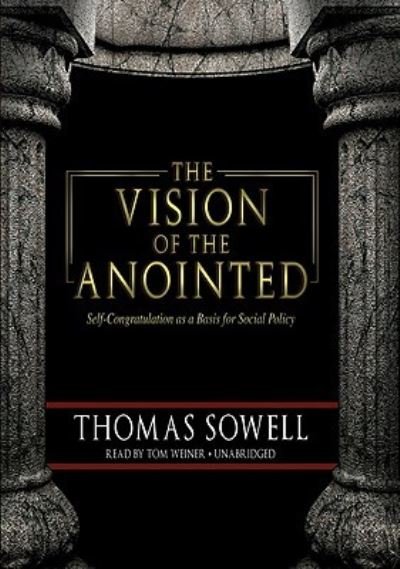 Cover for Thomas Sowell · The Vision of the Annointed (N/A) (2010)
