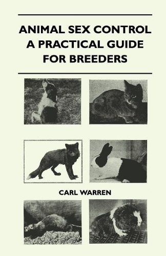 Cover for Carl Warren · Animal Sex Control - a Practical Guide for Breeders (Paperback Book) (2010)