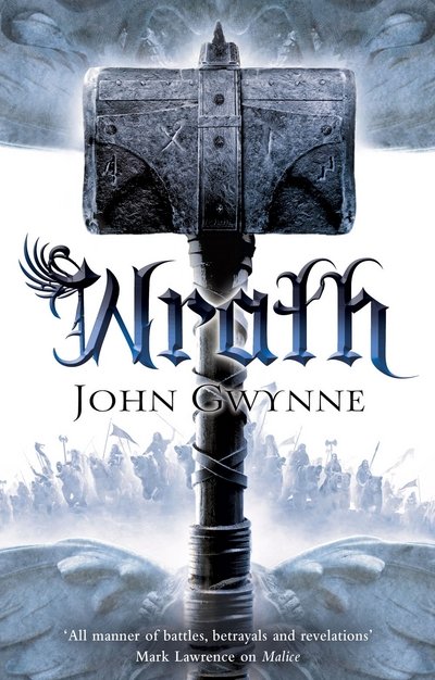 Cover for John Gwynne · Wrath (Gebundenes Buch) [Main Market Ed. edition] (2016)