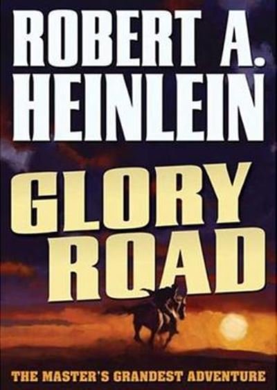 Cover for Robert A. Heinlein · Glory Road (CD) (2012)