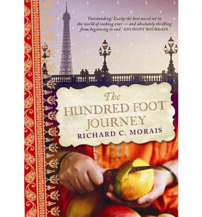 Cover for Richard C. Morais · The Hundred-foot Journey: a Novel (Audiobook (CD)) [Unabridged edition] (2012)