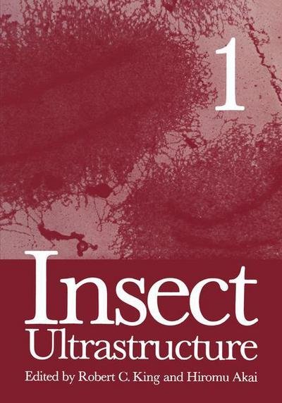 Cover for H Akai · Insect Ultrastructure: Volume 1 (Paperback Book) [Softcover reprint of the original 1st ed. 1982 edition] (2013)
