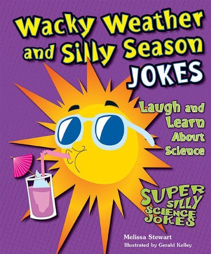 Cover for Melissa Stewart · Wacky Weather and Silly Season Jokes: Laugh and Learn About Science (Super Silly Science Jokes) (Pocketbok) (2012)