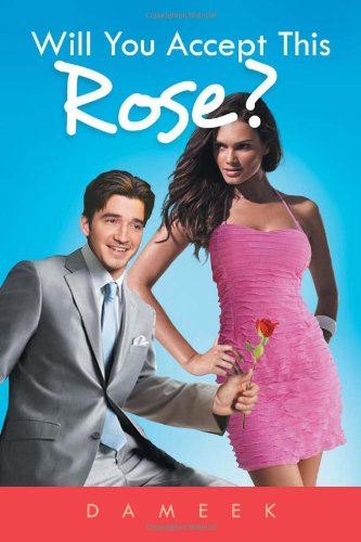 Cover for Dameek · Will You Accept This Rose? (Paperback Book) (2012)