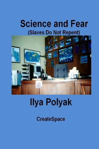 Cover for Ilya Polyak · Science and Fear (Slaves Do Not Repent) (Taschenbuch) (2012)