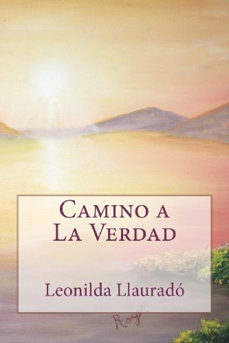 Cover for Leonilda Llauradó · Camino a La Verdad (Paperback Book) [Spanish edition] (2012)