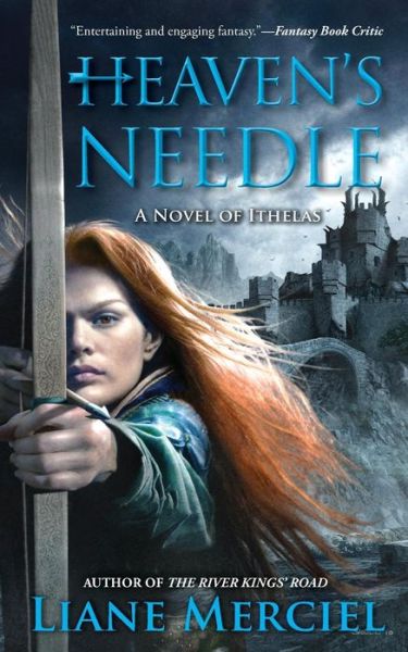 Cover for Liane Merciel · Heaven's Needle (Paperback Book) (2014)