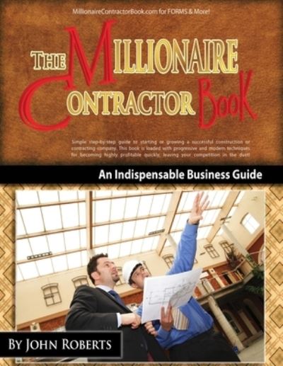 Cover for John Roberts · Millionaire Contractor Book (Pocketbok) (2012)