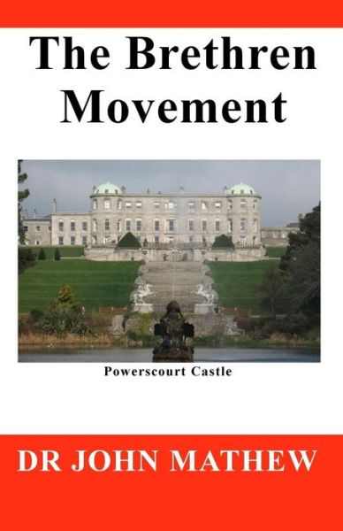 Cover for John Mathew · The Brethren Movement (Paperback Book) (2012)