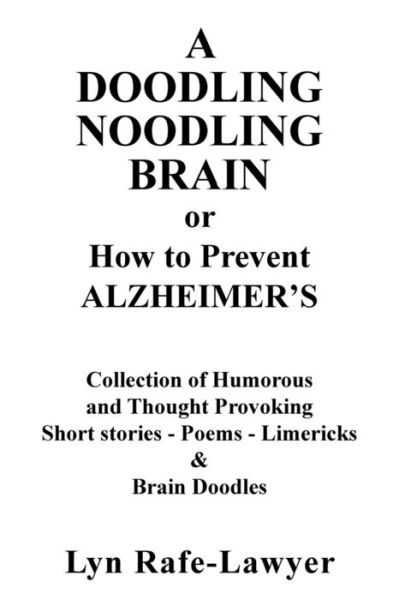 Cover for Lyn Rafe-lawyer · A Doodling Noodling Brain (Paperback Book) (2013)