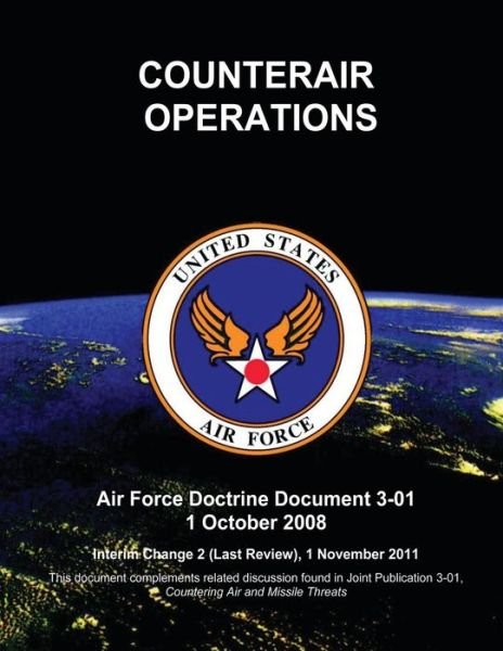 Cover for U S Air Force · Counteriar Operations - Air Force Doctrine Document (Afdd) 3-01 (Paperback Book) (2012)