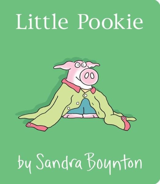 Cover for Sandra Boynton · Little Pookie - Little Pookie (Board book) (2017)