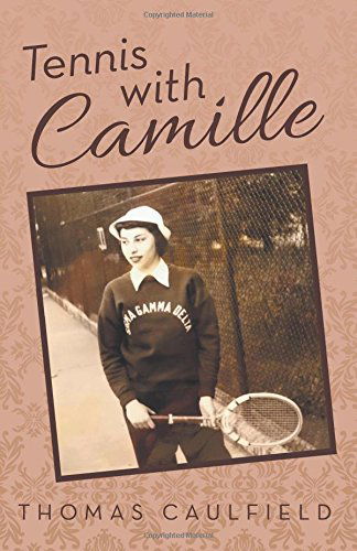 Tennis with Camille - Thomas Caulfield - Książki - LifeRichPublishing - 9781489701688 - 19 czerwca 2014