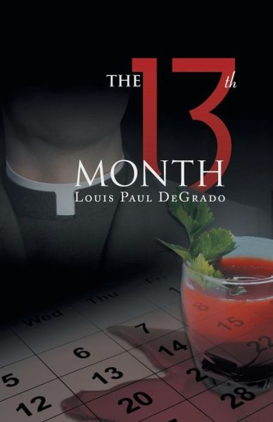 Cover for Louis Paul Degrado · The 13th Month (Pocketbok) (2015)