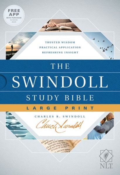 Cover for Charles R. Swindoll · Tyndale NLT The Swindoll Study Bible, Large Print  ? New Living Translation Study Bible by Charles Swindoll, Includes Study Notes, Book Introductions, Application Articles and More! (Hardcover Book) (2018)