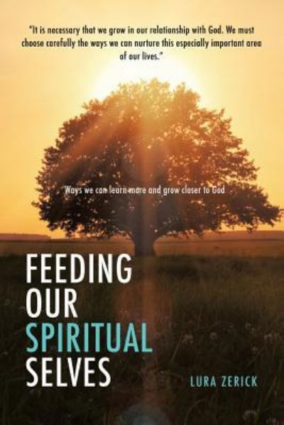 Cover for Lura Zerick · Feeding Our Spiritual Selves (Paperback Book) (2015)