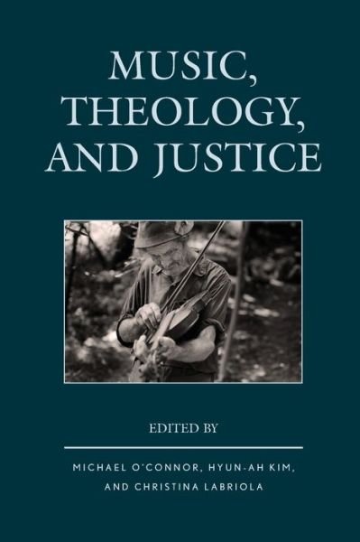 Cover for Michael O'connor · Music, Theology, and Justice (Taschenbuch) (2020)