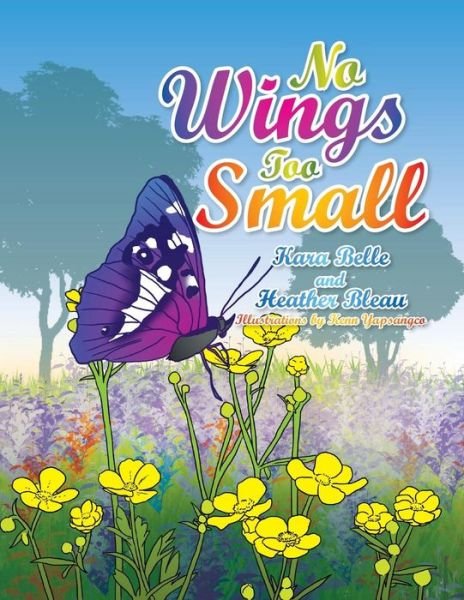 Cover for Kara Belle · No Wings Too Small (Pocketbok) (2014)