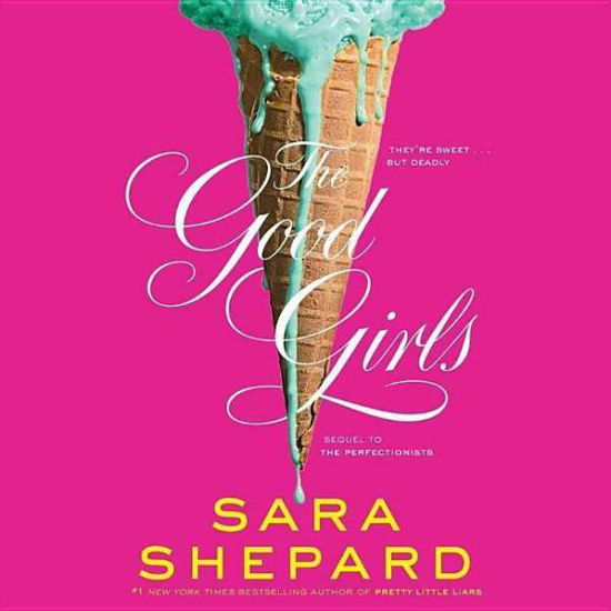 Cover for Sara Shepard · The Good Girls (CD) (2015)