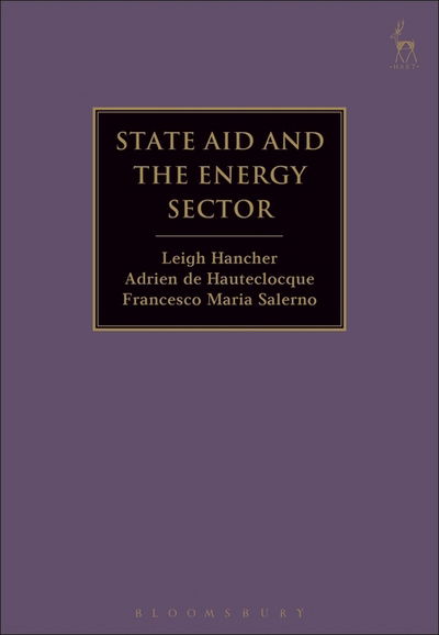 Cover for Hancher Leigh · State Aid and the Energy Sector (Hardcover Book) (2018)