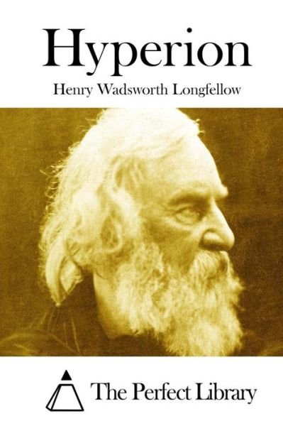 Cover for Henry Wadsworth Longfellow · Hyperion (Paperback Bog) (2015)