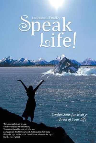 Cover for Lafonda a Bradley · Speak Life! (Paperback Book) (2017)