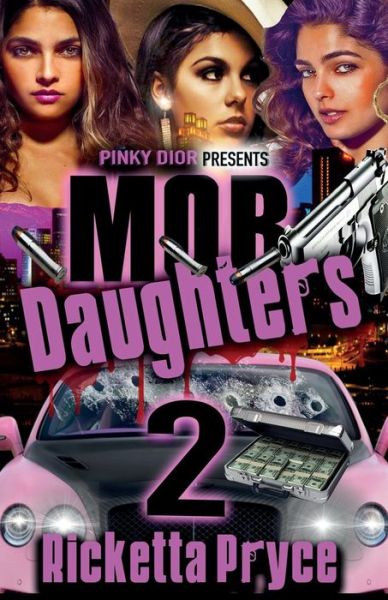 Cover for Ricketta Pryce · Mob Daughters: 2 (Paperback Book) (2015)