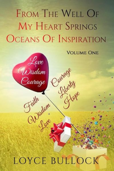 Cover for Loyce Bullock · From the Well of My Heart Springs Oceans of Inspiration (Paperback Book) (2015)