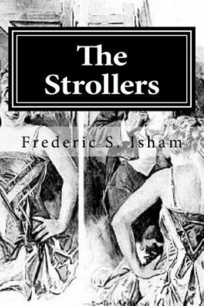 Cover for Frederic S Isham · The Strollers (Pocketbok) (2015)