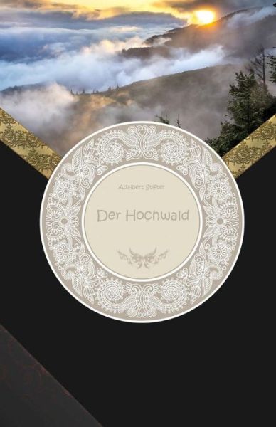 Cover for Adalbert Stifter · Der Hochwald (Taschenbuch) (2016)