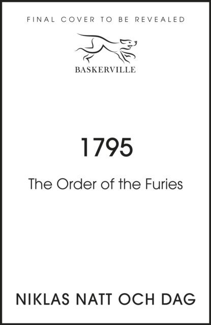 Cover for Niklas Natt och Dag · 1795: The Order of the Furies - Jean Mickel Cardell (Inbunden Bok) (2023)
