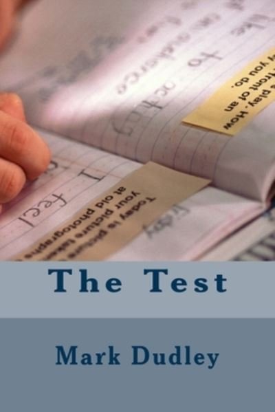 Cover for Mark Dudley · The Test (Paperback Book) (2016)