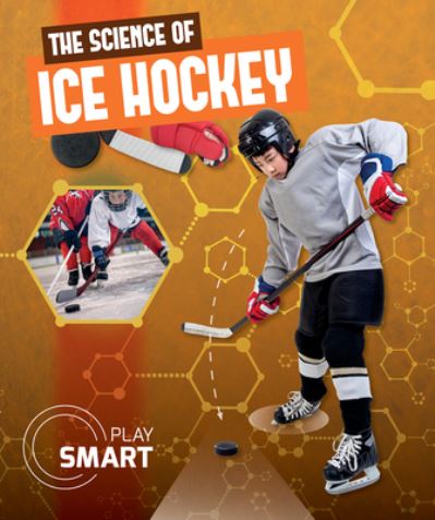 Cover for Emilie Dufresne · The Science of Ice Hockey (Paperback Book) (2020)