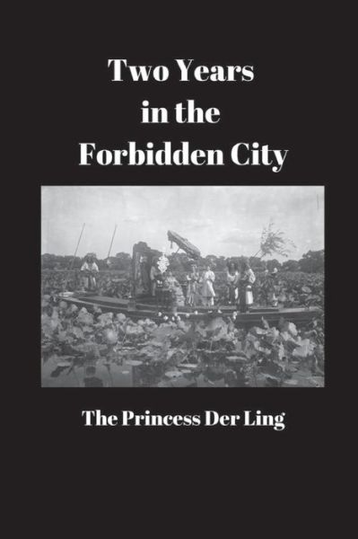 Cover for The Princess der Ling · Two Years in the Forbidden City (Paperback Book) (2016)