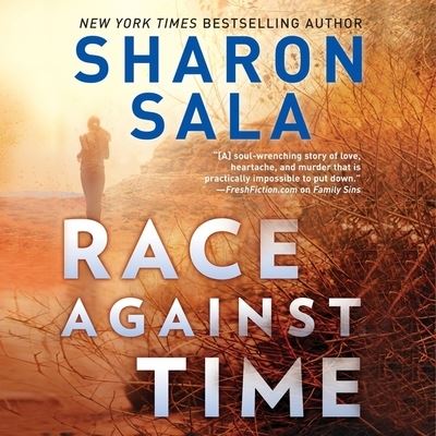 Cover for Sharon Sala · Race Against Time Lib/E (CD) (2017)