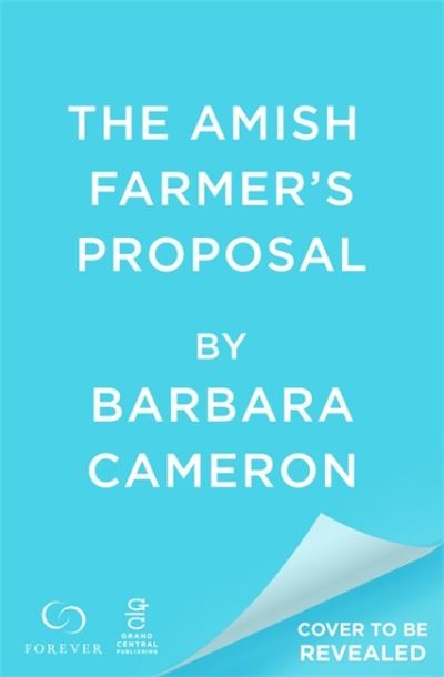 Cover for Barbara Cameron · The Amish Farmer's Proposal (Paperback Book) (2022)