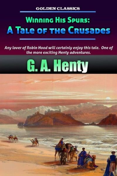 Cover for G. A. Henty · Winning His Spurs (Paperback Book) (2016)