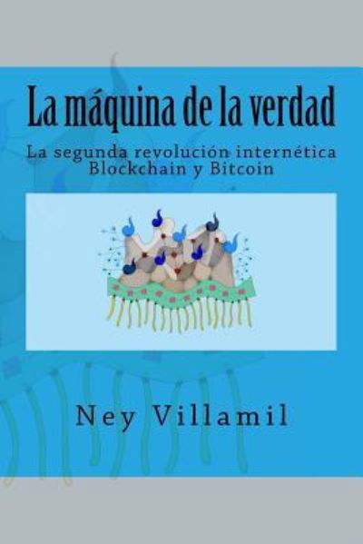 Cover for Ney Villamil · La maquina de la verdad (Paperback Bog) (2017)