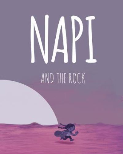 Cover for Jason Eaglespeaker · NAPI and The Rock (Taschenbuch) (2017)