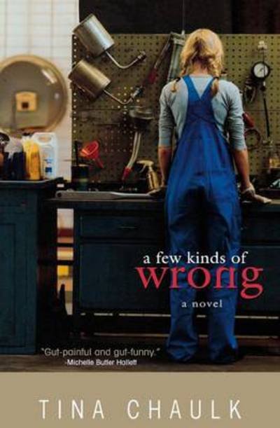 Cover for Tina Chaulk · A Few Kinds of Wrong (Paperback Bog) (2009)
