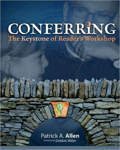 Conferring: The Keystone of Reader's Workshop - Patrick Allen - Books - Taylor & Francis Inc - 9781571107688 - November 2, 2009