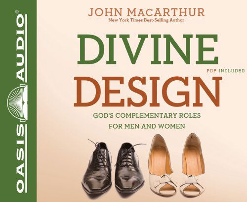 Cover for John Macarthur · Divine Design: God's Complementary Roles for men and Women (Audiobook (CD)) [Unabridged edition] (2011)