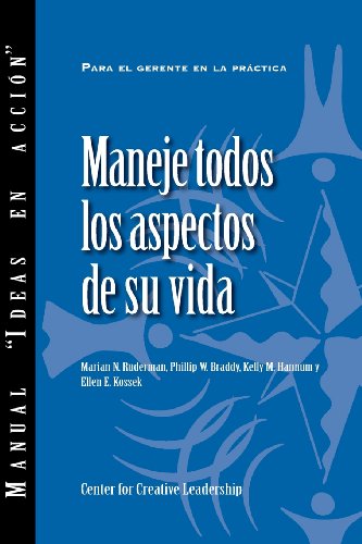 Cover for Kelly M. Hannum · Managing Your Whole Life (Spanish for Latin Am) (Manual Ideas en Accion) (Spanish Edition) (Paperback Book) [Spanish edition] (2013)