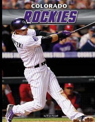 Cover for Brian Howell · Colorado Rockies (Inside Mlb *2015) (Hardcover Book) (2015)