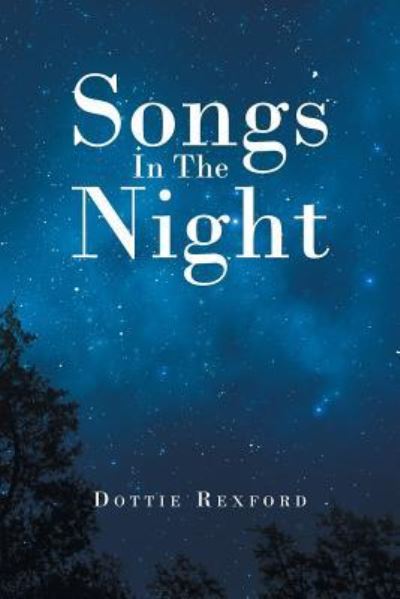 Cover for Dottie Rexford · Songs In The Night (Paperback Book) (2016)