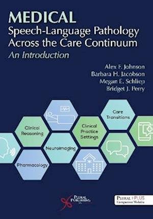 Cover for Medical Speech-Language Pathology Across the Care Continuum: An Introduction (Pocketbok) (2023)