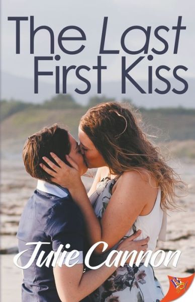 Cover for Julie Cannon · The Last First Kiss (Paperback Book) (2021)