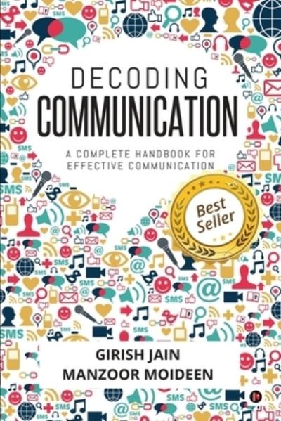 Cover for Manzoor Moideen · Decoding Communication: A Complete Handbook for Effective Communication (Paperback Book) (2021)