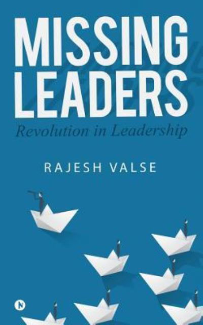 Cover for Rajesh Valse · Missing Leaders (Taschenbuch) (2018)